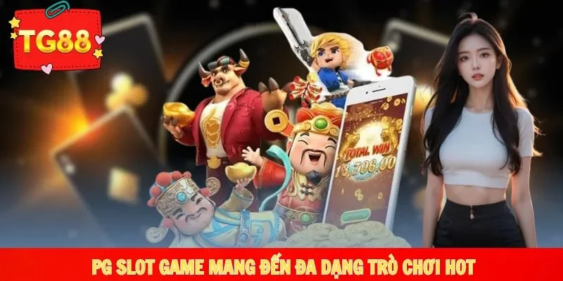 Điểm danh những cái tên hot được nổ hũ PG phát hành