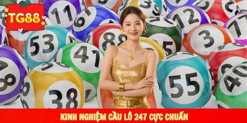 Kinh nghiệm cầu lô cực chuẩn dành cho hội viên mới