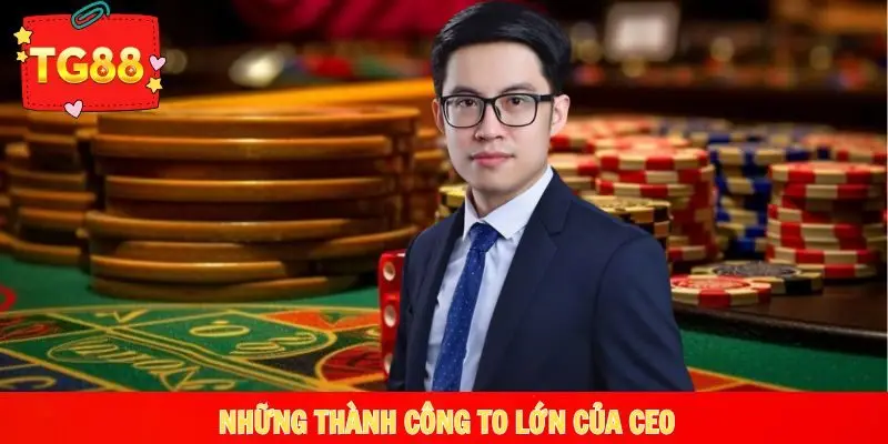 Những thành công to lớn trong sự nghiệp của CEO trẻ tuổi